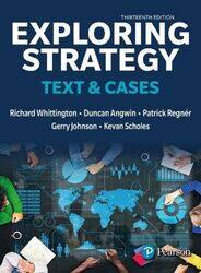 Exploring Strategy Text & Cases by Whittington, Richard - Regner, Patrick - Angwin, Duncan - Johnson, Gerry - Scholes, Kevan Paperback