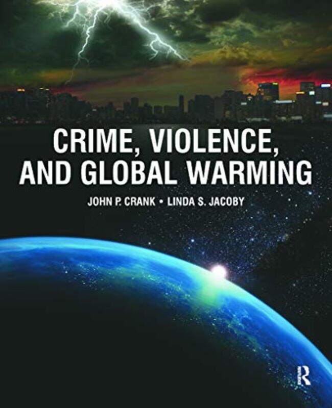 

Crime Violence and Global Warming by Frederic NeyratWalt HunterLindsay Turner-Paperback