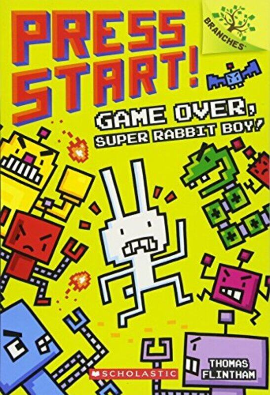 

Game Over, Super Rabbit Boy! A Branches Book (Press Start! #1) , Paperback by Thomas Flintham