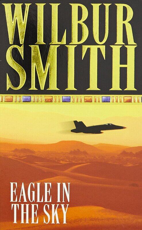 

Eagle in the Sky, Paperback Book, By: Wilbur Smith