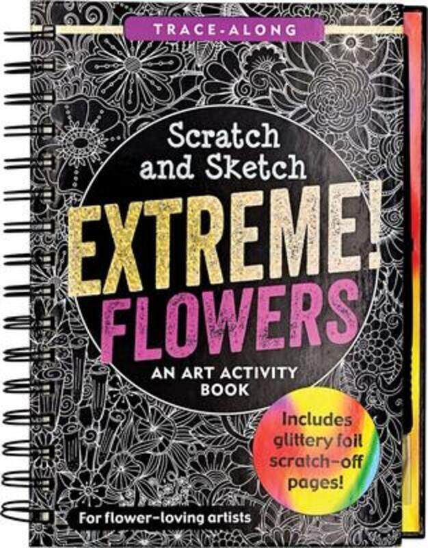

Scratch & Sketch Extreme Flowers,Paperback, By:Peter Pauper Press