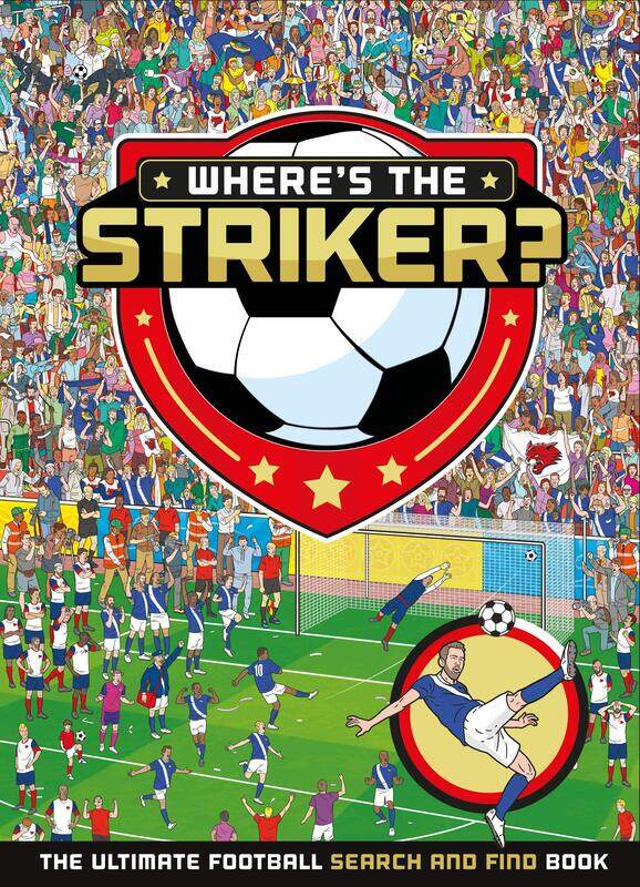 

Where's The Striker, Hardcover Book, By: Egmont Publishing UK