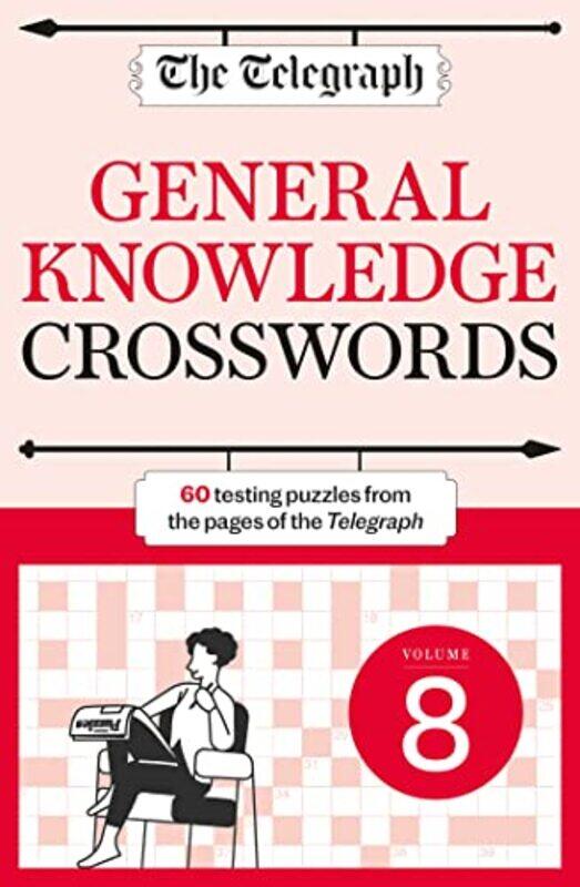 

The Telegraph General Knowledge Crosswords 8 by Telegraph Media Group Ltd-Paperback