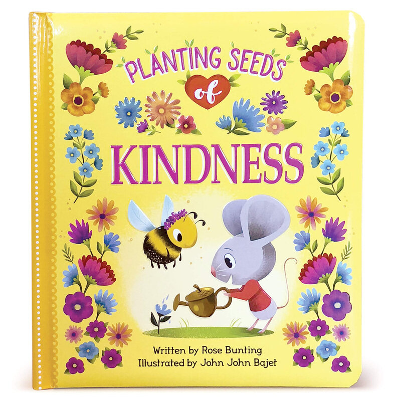 

Planting Seeds of Kindness, Board Book, By: Rose Bunting