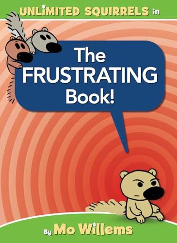 

Unlimited Squirrels Frustrating Bk By Willems Mo - Hardcover
