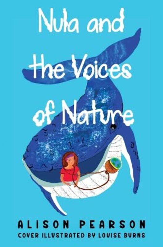 

Nula and the Voices of Nature by Alison Pearson-Paperback