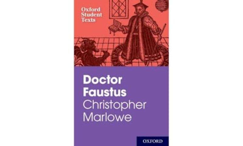 

Oxford Student Texts Christopher Marlowe Doctor Faustus by Christopher MarloweRichard GillSteven Croft-Paperback