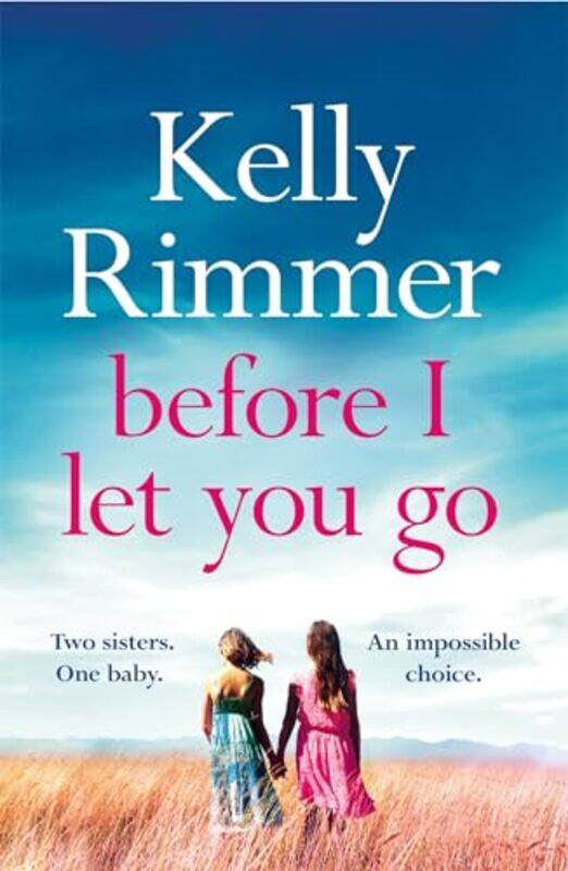 

Before I Let You Go by Kelly Rimmer-Paperback