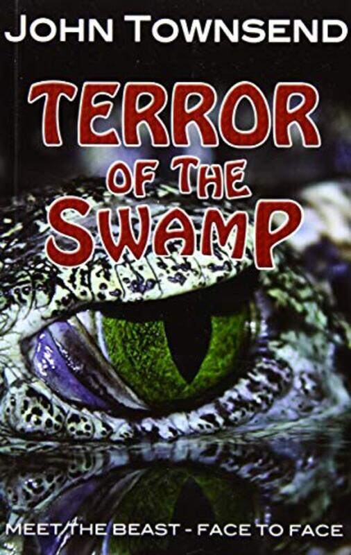 

Terror of the Swamp by Townsend John-Paperback