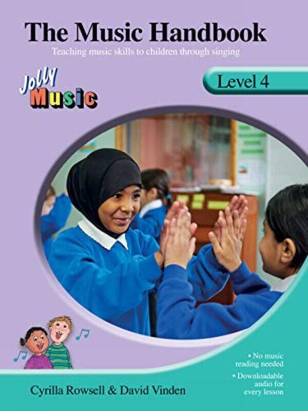 

The Music Handbook Level 4 by Rowsell Cyrilla Vinden David Lamb Karen Paperback