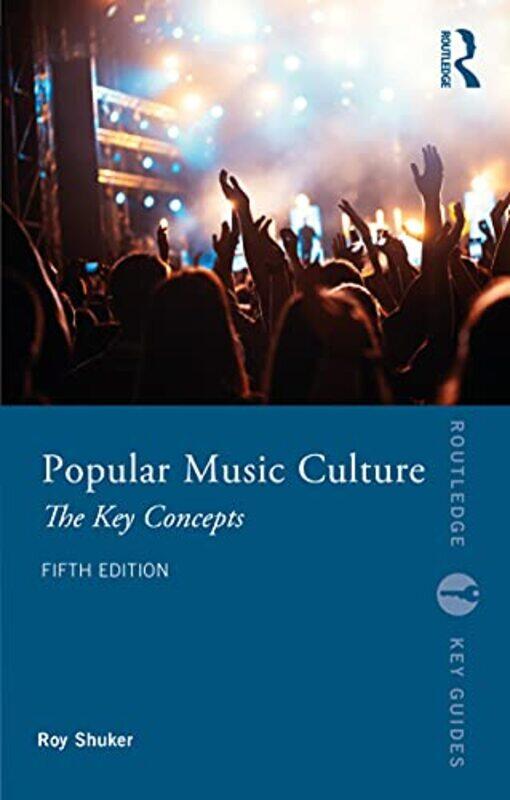 

Popular Music Culture by Roy University of Victoria Wellington, New Zealand Shuker-Paperback