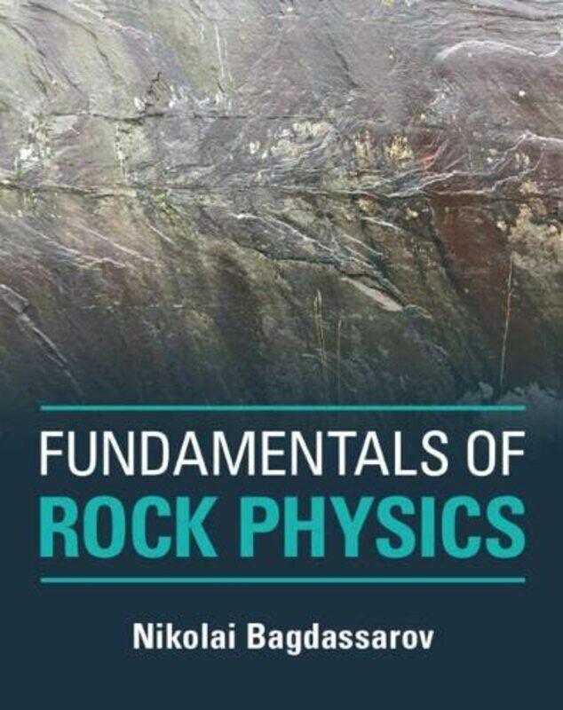 

Fundamentals of Rock Physics by Joanna GainesJulianna Swaney-Hardcover