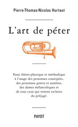 L'art de peter, Paperback Book, By: Hurtaut, Pierre-Thomas-Nicolas