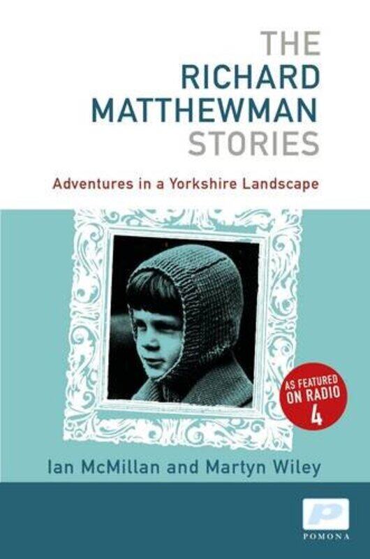 

The Richard Matthewman Stories by Ian McMillanMartyn Whiley-Paperback