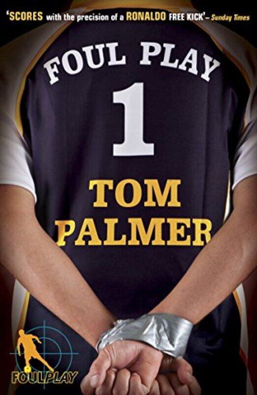 

Foul Play by Tom Palmer-Paperback