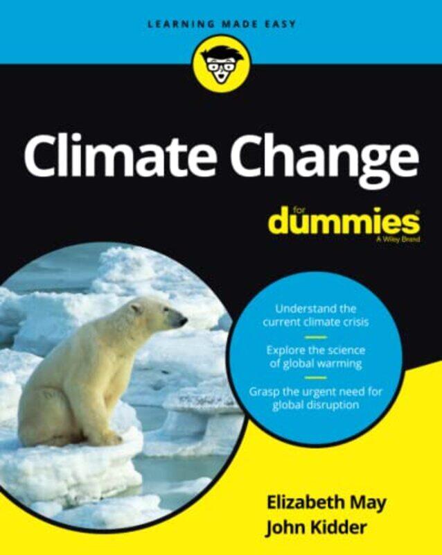 

Climate Change For Dummies by Carolyn BarracloughFiona BeddallMegan Roderick-Paperback