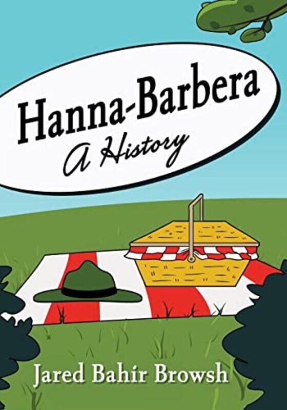 

HannaBarbera by Jared Bahir Browsh-Paperback