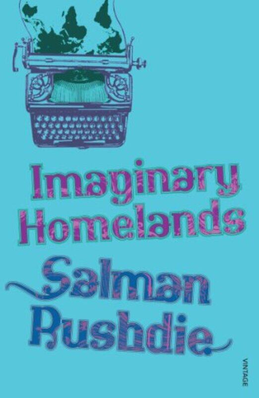 

Imaginary Homelands by Salman Rushdie-Paperback