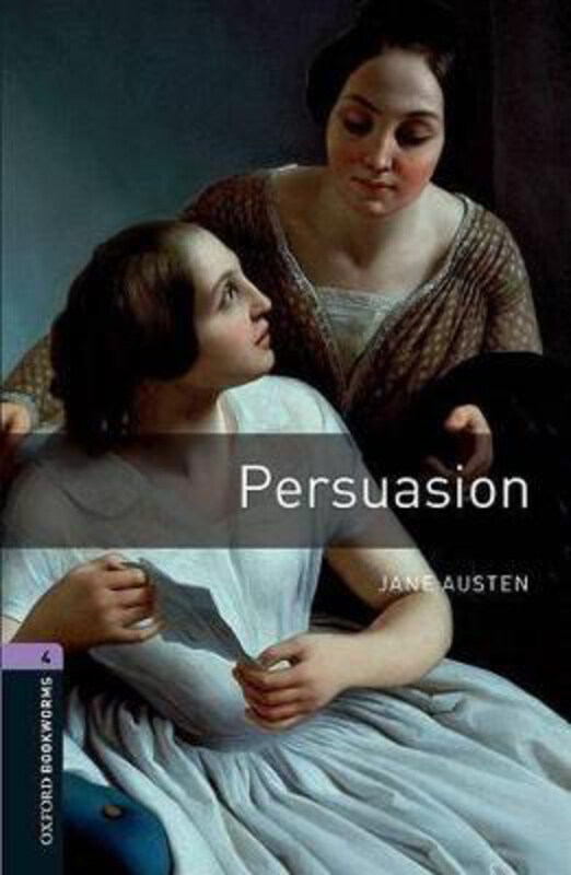 

Persuasion. Oxford Bookworms Level 4 / 3 Ed., Paperback Book, By: AUSTEN, JANE