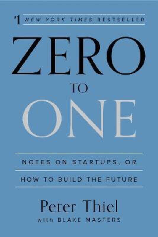 

Zero to One,Paperback, By:Peter Thiel