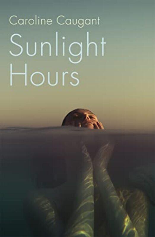 

Sunlight Hours by Caroline CaugantJackie Smith-Paperback