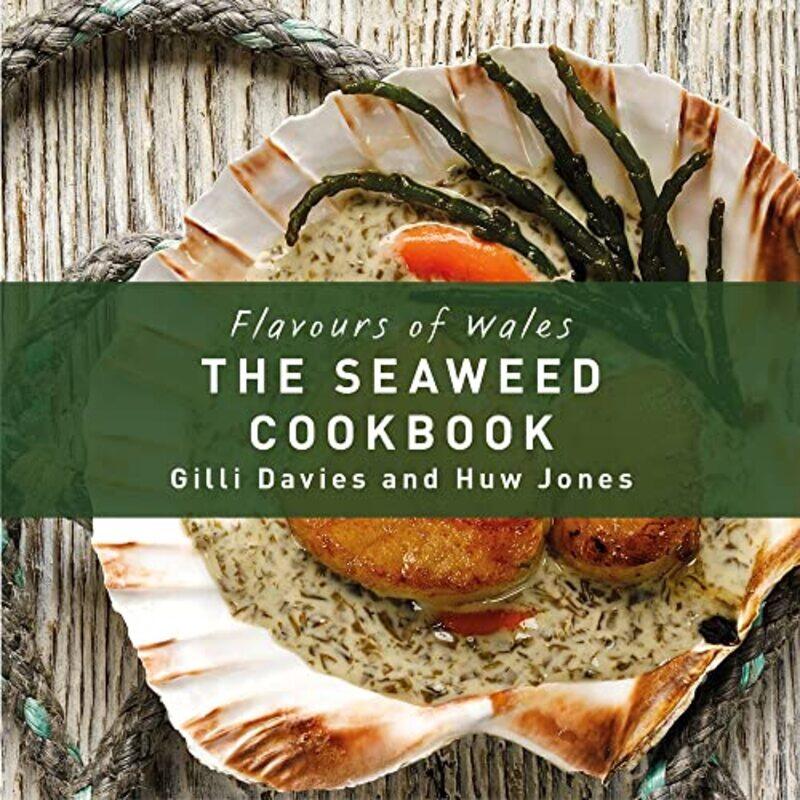 

Flavours of Wales Welsh Seaweed Cookbook The by Julia DonaldsonAxel Scheffler-Hardcover