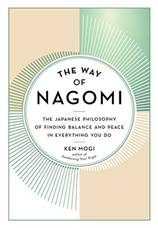 

Way Of Nagomi , Hardcover by Ken Mogi