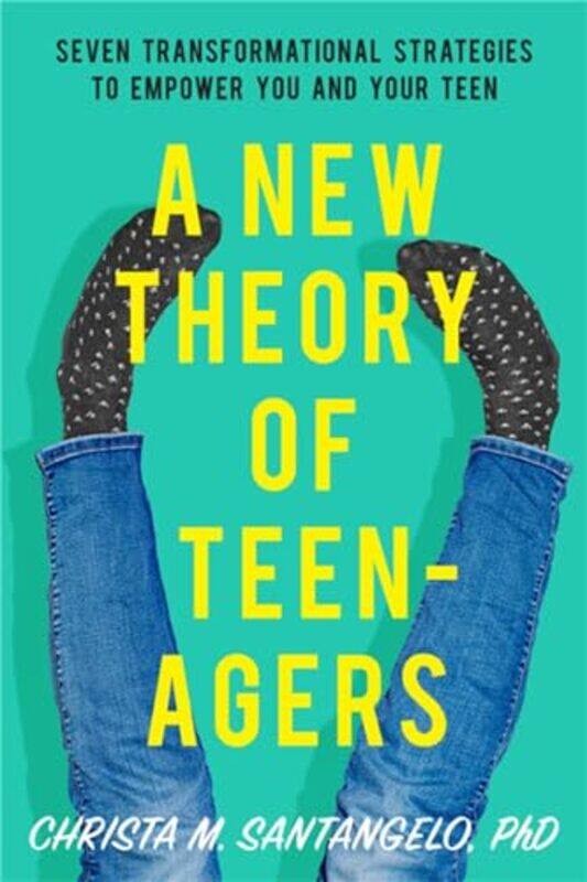 

A New Theory of Teenagers by Christa Santangelo-Paperback