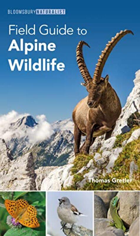 

Field Guide to Alpine Wildlife by Stephen WellumMatthew Barrett-Paperback
