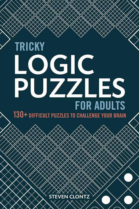 

Tricky Logic Puzzles For Adults, Paperback Book, By: Steven Clontz