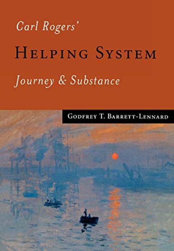 

Carl Rogers Helping System by Godfrey T Barrett-Lennard-Paperback