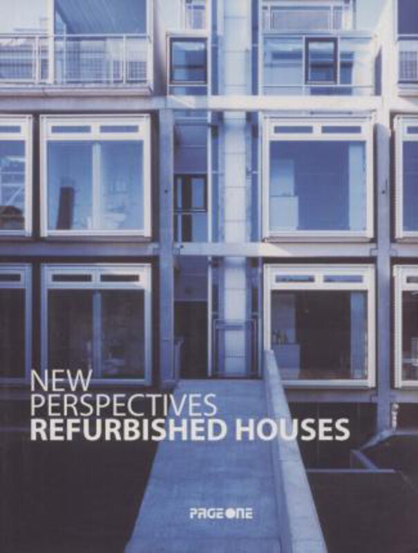 

New Perspectives: Refurbished Houses, Paperback Book, By: Arian Mostaedi