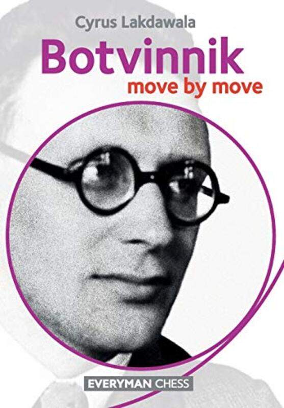 

Botvinnik Move By Move by Cyrus Lakdawala-Paperback