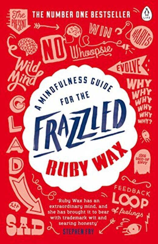 

A Mindfulness Guide For The Frazzled By Ruby Wax Paperback