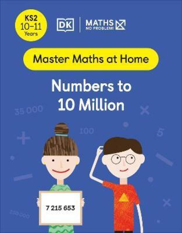 

Maths - No Problem! Numbers to 10 Million, Ages 10-11 (Key Stage 2).paperback,By :Maths - No Problem!
