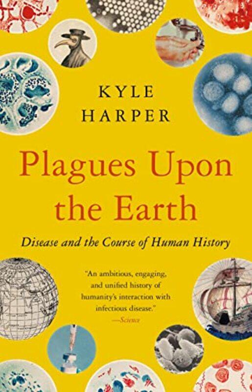

Plagues upon the Earth by Kyle Harper-Paperback