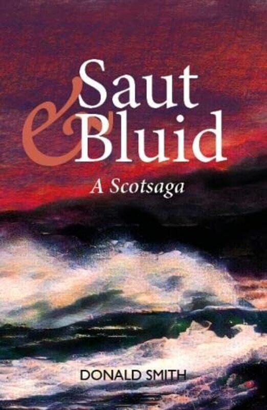 

Saut and Bluid by Donald Smith-Paperback