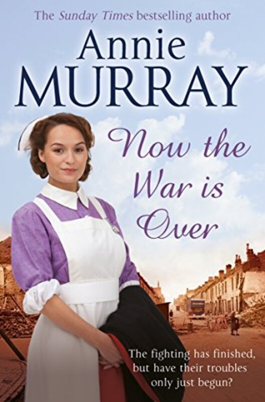 

Now The War Is Over by Annie Murray-Paperback