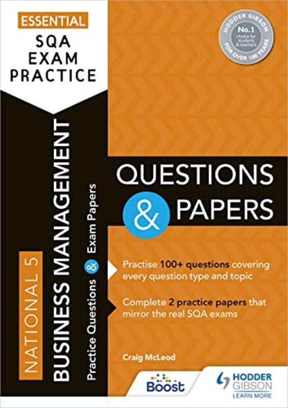 

Essential SQA Exam Practice National 5 Business Management Questions and Papers by Craig McLeod-Paperback