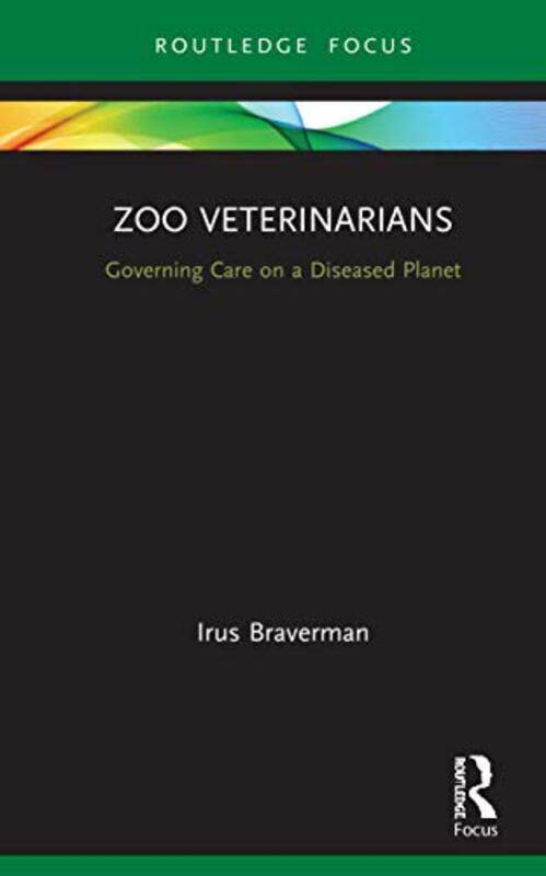 

Zoo Veterinarians by Irus Braverman-Hardcover