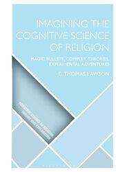 Imagining the Cognitive Science of Religion by E Thomas Western Michigan University, USA Lawson-Hardcover