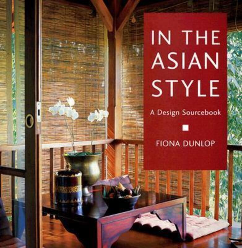 In the Asian Style,Paperback,ByFiona Dunlop