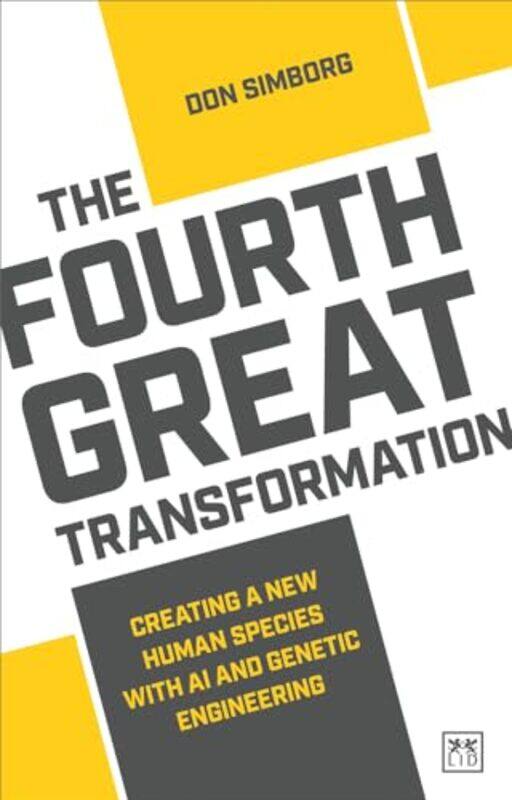 

The Fourth Great Transformation by Don Simborg-Paperback