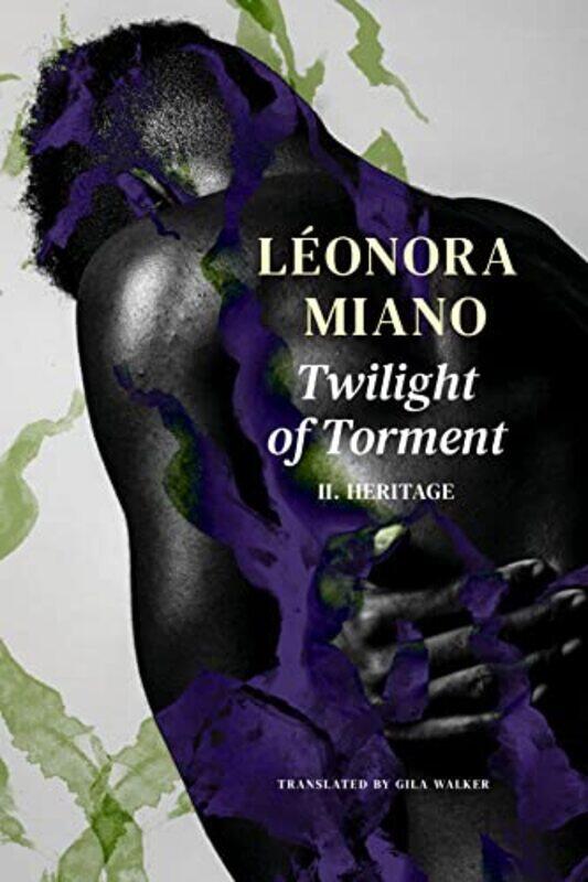 

Twilight of Torment II Heritage by Leonora MianoGila Walker-Hardcover