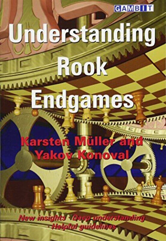 

Understanding Rook Endgames by Karsten MullerYakov Konoval-Paperback