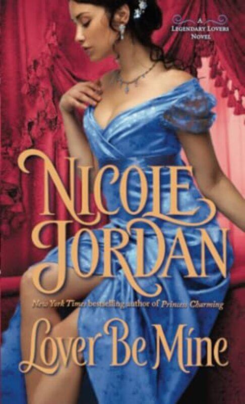 

Lover Be Mine by Nicole Jordan-Paperback