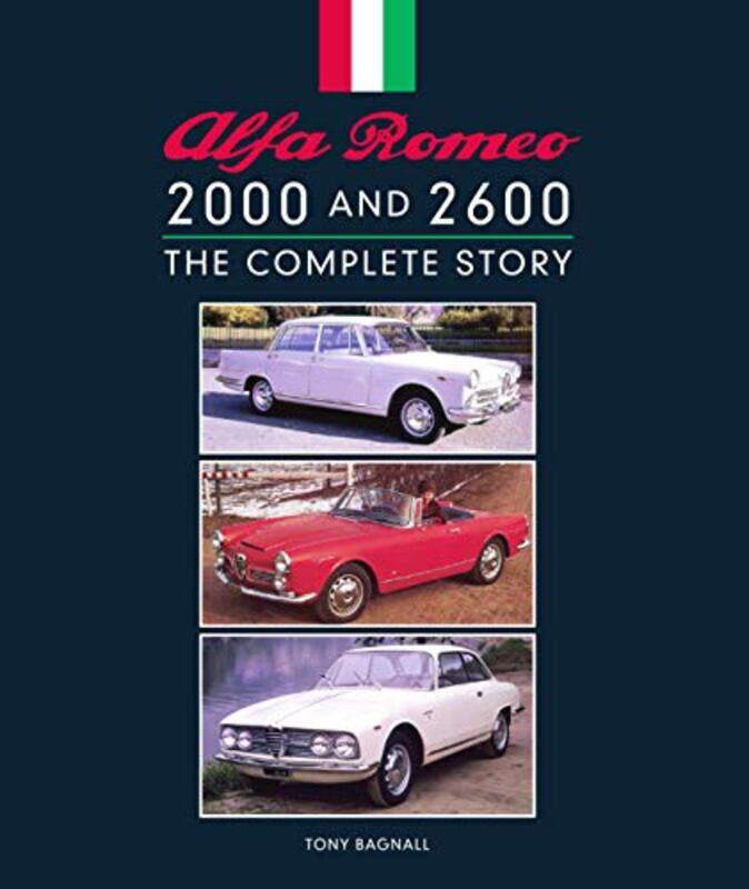 

Alfa Romeo 2000 and 2600 by James W Professor Emeritus of Pathology University of Virginia Health System Charlottesville Virginia Patterson-Hardcover