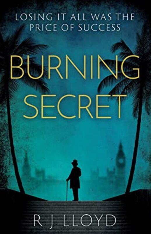 

Burning Secret by R J Lloyd-Paperback