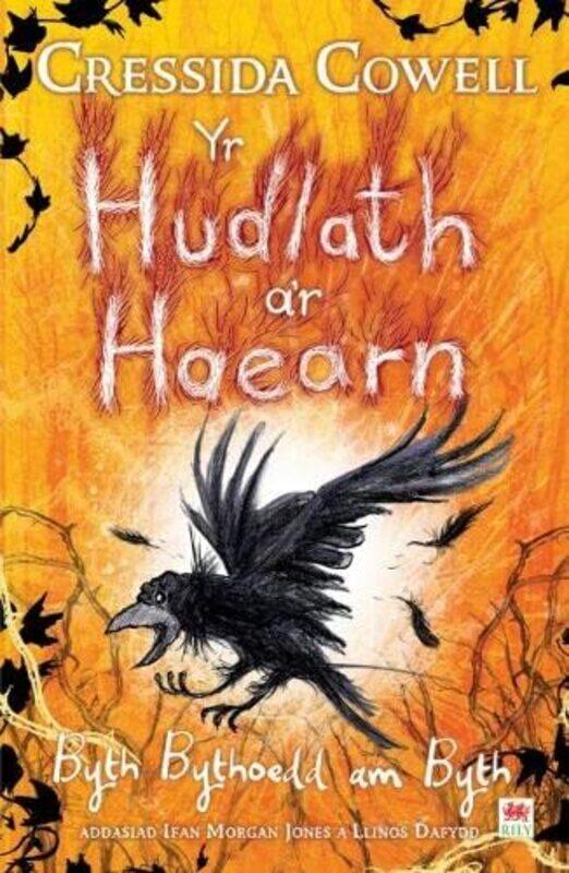 

Hudlath ar Haearn Yr Byth Bythoedd am Byth by Cressida CowellIfan Morgan Jones-Paperback