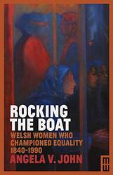 Rocking the Boat by Prof Angela V John-Hardcover